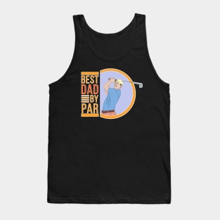 Best Dad By Par Tank Top